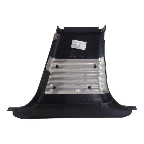 Acabamento Coluna Central Inferior Esquerdo Mercedes E320 97