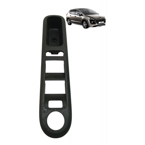Moldura Botão Vidro Eletrico Porta Peugeot 3008 1.6 2009