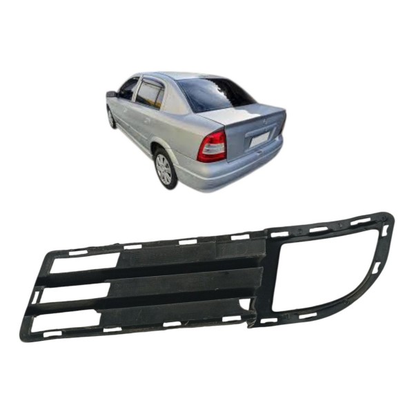 Moldura Grade Farol Milha Direito Chevrolet Astra Sedan 2006